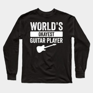 World's Okayest Guitar Player Long Sleeve T-Shirt